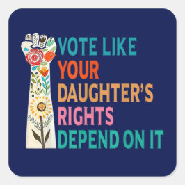あなたの娘の権利が青に依存するように投票 スクエアシール