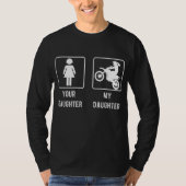 あなたの娘の私の娘ママまたはパパギフトダートビック Tシャツ (正面)