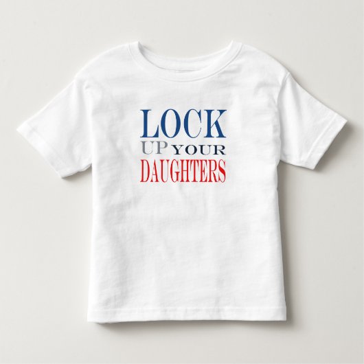 あなたの娘を閉じ込めて下さい トドラーTシャツ (正面)
