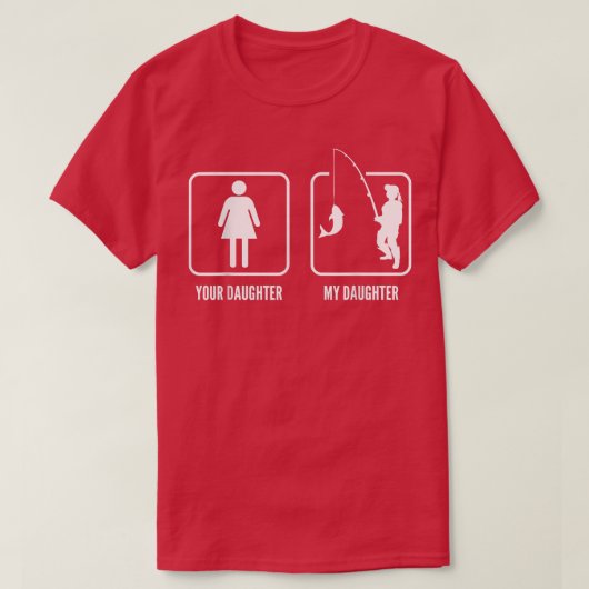 あなたの娘マイ魚釣り娘おもしろいD Tシャツ (デザイン正面)