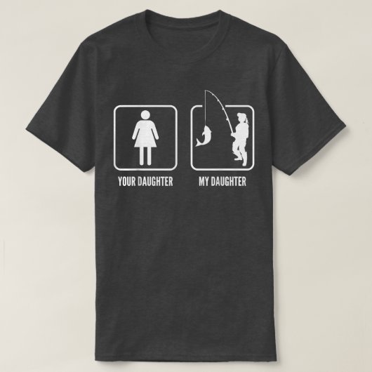 あなたの娘マイ魚釣り娘おもしろいD Tシャツ (デザイン正面)