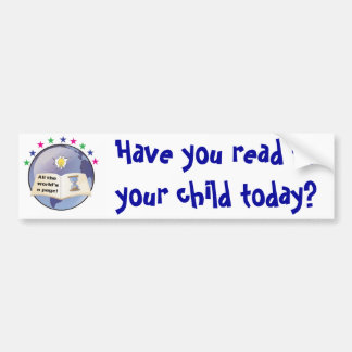 あなたの子供に今日読みましたか。 バンパーステッカー