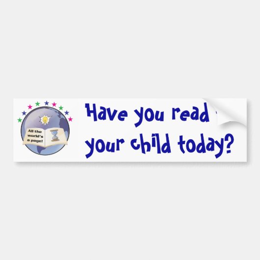 あなたの子供に今日読みましたか。 バンパーステッカー (正面)
