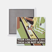あなたの子供は、これらの低い賃貸住宅が好き マグネット (正面/裏面)