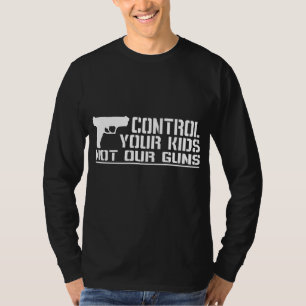 あなたの子供私達の銃ではなくを制御しないで下さい Tシャツ