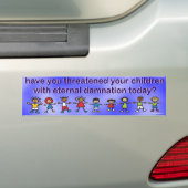 あなたの子供脅される…あります バンパーステッカー (車上)