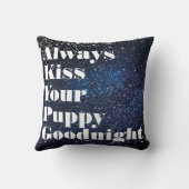 あなたの子犬のGoodnightタイポグラフィに常に接吻して下さい クッション (裏面)