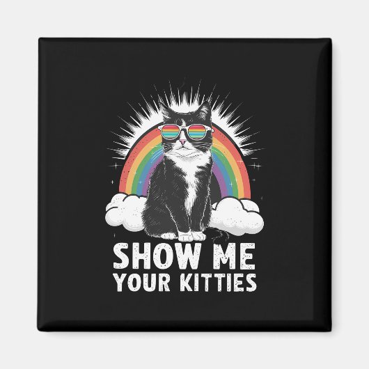 あなたの子猫を見せて Pride LGBTQ レズビアン ゲイ イベント 記念グッズ 面白い マグネット (正面)