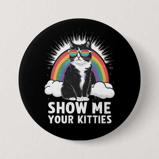 あなたの子猫を見せて Pride LGBTQ レズビアン ゲイ ジョーク 缶バッジ (正面)