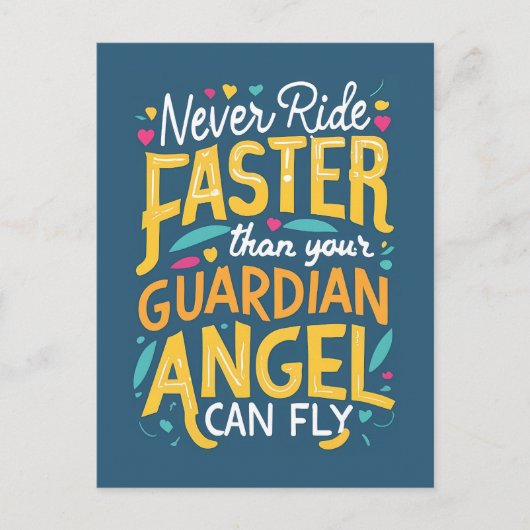 あなたの守護天使が飛べるより速く乗ることはない ポストカード (正面)