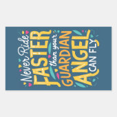 あなたの守護天使が飛べるより速く乗ることはない 長方形シール (正面)