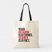 あなたの宗教は選択であり、科学は事実である トートバッグ (裏面)