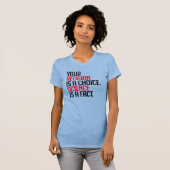 あなたの宗教は選択であり、科学は事実である Tシャツ (正面フル)