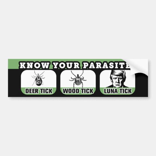 あなたの寄生虫アンチトランプを知るおもしろい バンパーステッカー (正面)