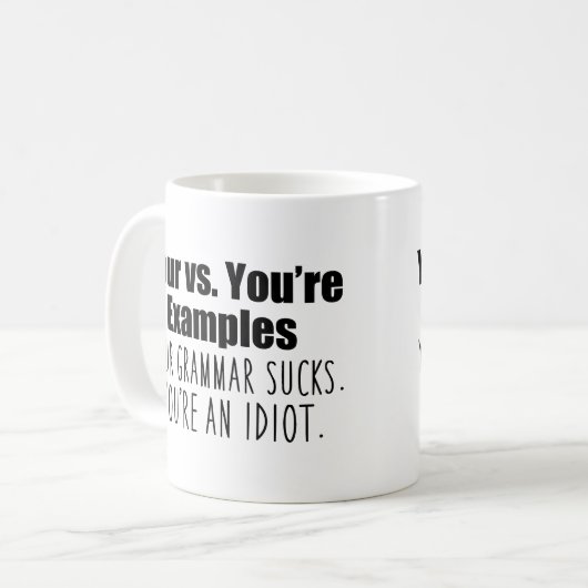 あなたの対あなたは文法ユーモア コーヒーマグカップ (正面左)