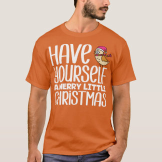 あなたの小さなメリークリスマスを持っている1 Tシャツ