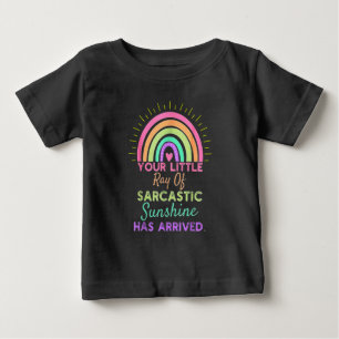 あなたの小さな皮肉の太陽が到着しました ベビーTシャツ