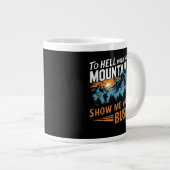 あなたの山はどうでもいい バッシュを見せて ジャンボコーヒーマグカップ (正面右)