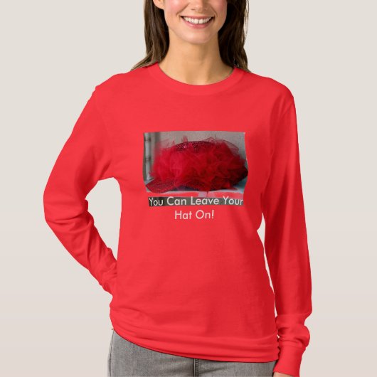 あなたの帽子を残すことができます! Tシャツ (正面)