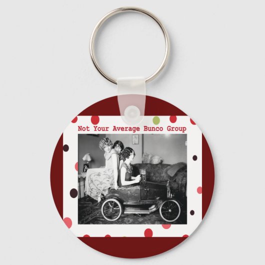 あなたの平均的なbuncoグループではない キーホルダー (正面)