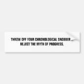 あなたの年代の俗物根性を離れた投球 バンパーステッカー (正面)