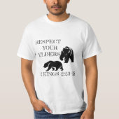 あなたの年長者を尊重して下さい Tシャツ (正面)