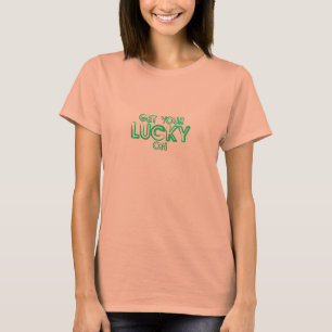 あなたの幸運得て下さい Tシャツ
