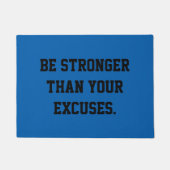 あなたの弁解より強いがあって下さい。 やる気を起こさせるな引用文 ドアマット (正面)