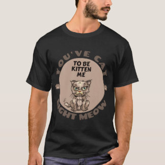 あなたの引き起こした面白い怒った猫の家族 Tシャツ
