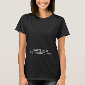 あなたの彼女はすごいキスをする 6 Tシャツ