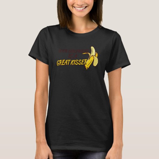 あなたの彼女はキスがうまい Tシャツ (正面)