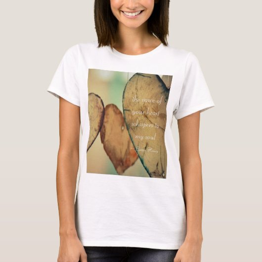 あなたの心の声が私の魂にささやく Tシャツ (正面)