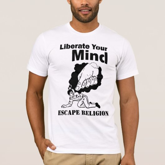 あなたの心、脱出の宗教を解放して下さい Tシャツ (正面)