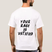 あなたの怒りは正当だ Tシャツ (裏面)