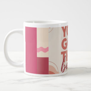 あなたの恋人にぴったりな"You got this babe" ジャンボコーヒーマグカップ