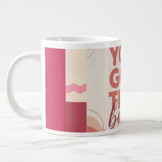 あなたの恋人にぴったりな"You got this babe" ジャンボコーヒーマグカップ (左)
