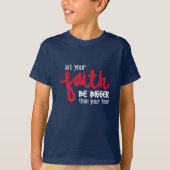 あなたの恐れより大きなもの Tシャツ (正面)