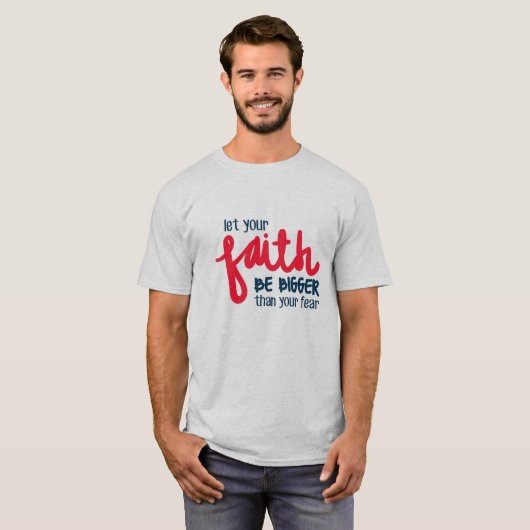 あなたの恐れより大きなもの Tシャツ (正面フル)