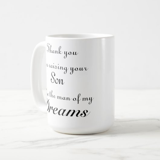 あなたの息子を私の人があるために育てるためにありがとう コーヒーマグカップ (正面左)