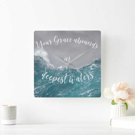あなたの恵みは深い水の中に広がる引用文信仰 スクエア壁時計 (ホーム)