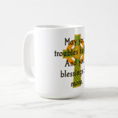 あなたの悩みが少ないかどうか – アイルランド引用文 コーヒーマグカップ (正面左)