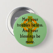 あなたの悩みが少ないかどうか – アイルランド引用文 缶バッジ (正面&裏面)