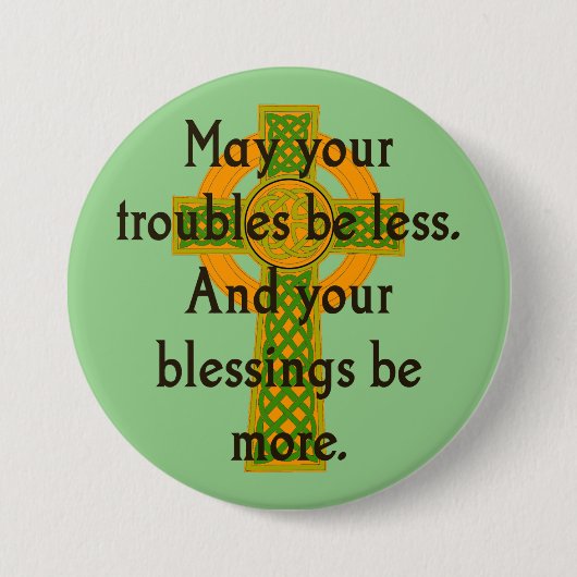 あなたの悩みが少ないかどうか – アイルランド引用文 缶バッジ (正面)