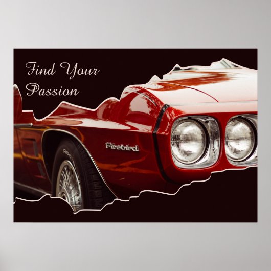あなたの情熱を見つける赤い車の切り取ったフレームフォト ポスター (正面)