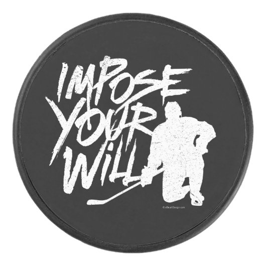 あなたの意志を押し付ける（ホッケー） アイスホッケーパック (正面)