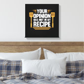 あなたの意見ではないレシピ調理師シェフ料理 キャンバスプリント (インサイチュ (寝室))