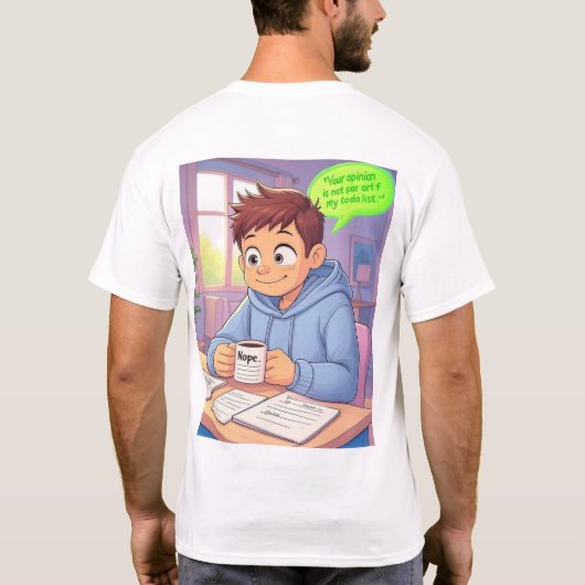 「あなたの意見は私の学年ではない」ティー Tシャツ (裏面)