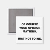 あなたの意見は重要だ マグネット (正面/裏面)