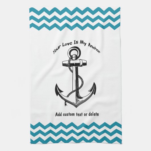 あなたの愛はいかりのティール（緑がかった色）の青いシェブロンの私のカスタムです キッチンタオル (縦)