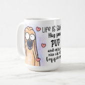 あなたの愛犬をぎゅっと コーヒーマグカップ (正面左)
